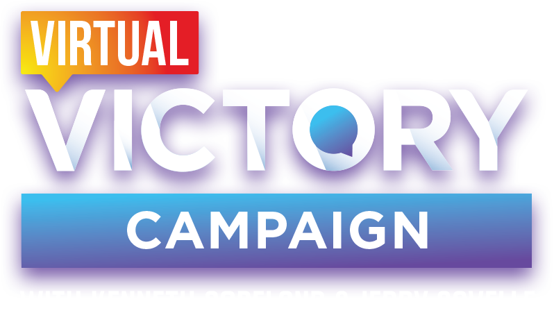 Virtual Victory Campaign with Kenneth Copeland and Jerry Savelle